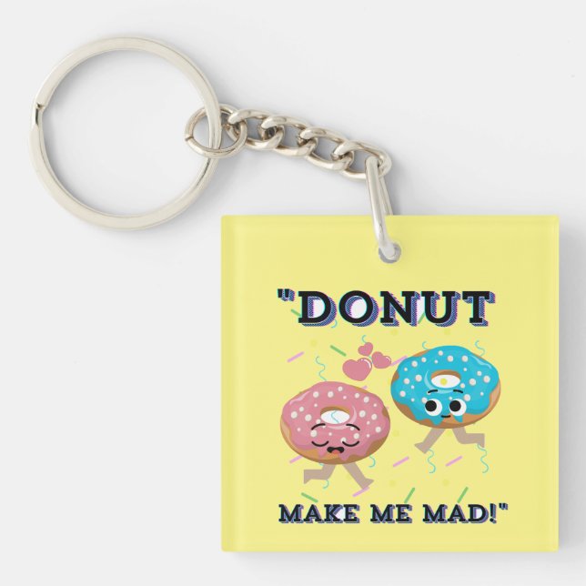 PORTE-CLÉS DONUT M'A FAIT FAIRE MAD (Devant)