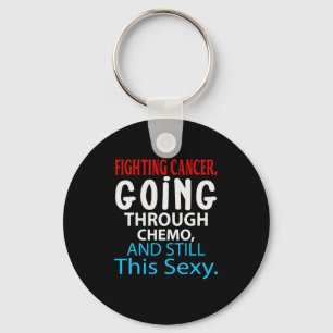Porte-clés Drôle Cancer Fighter Citation Inspirationnelle Che
