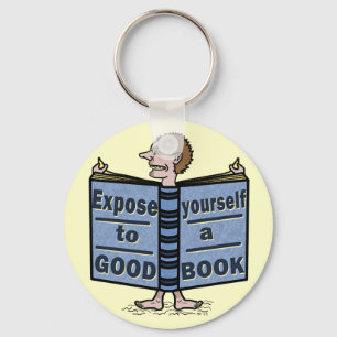 Porte-clés Drôle Exposez-vous à un bon livre