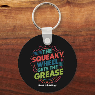 Porte-clés Drôle Idiom Retro Squeaky Wheel obtient Grease