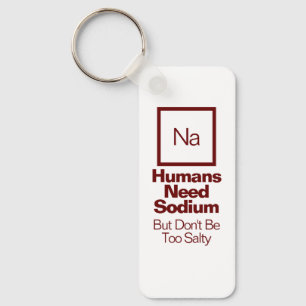 Porte-clés Drôle Nerdy Citation/Dire Plaisanterie Chimique