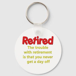 Porte-clés Drôle retraite dit