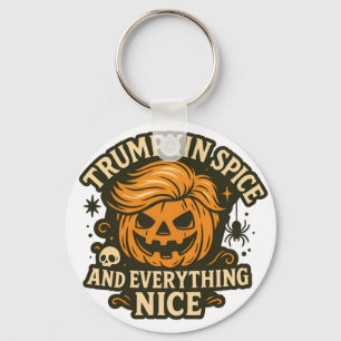 Porte-clés Drôle "Trumpkin Spice & Everything Nice" Halloween