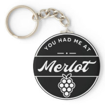 Drôle Tu M'As Eu Au Merlot Wine Keyring