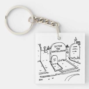 Porte-clés Drôle Ventriloquiste plaisanterie sur Ventriloquis