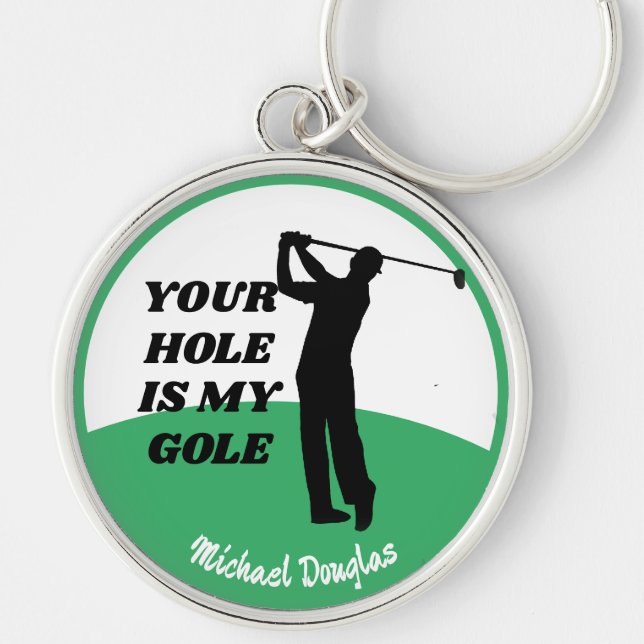 Porte-clés Drôle Votre Trou est Mon Objectif Golf Personnalis (Devant)