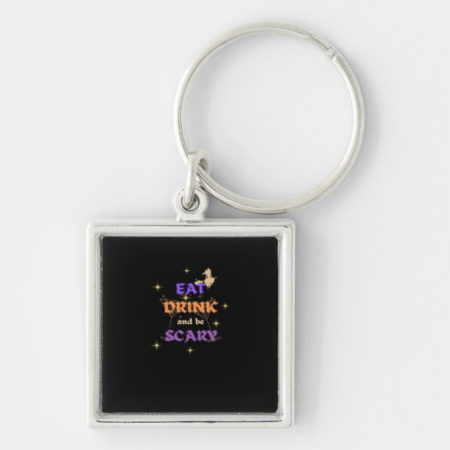 Porte-clés Eat Drink And Be Scary Halloween Funny Design (Devant)