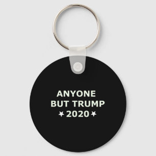 Porte-clés Élection anti-Trump 2020 N'importe qui d'autre que