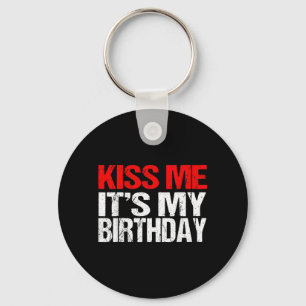 Porte-clés Embrasse-Moi C'est Mon Anniversaire T-Shirt Citati