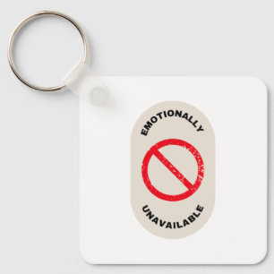 Porte-clés "Émotionnellement indisponible"