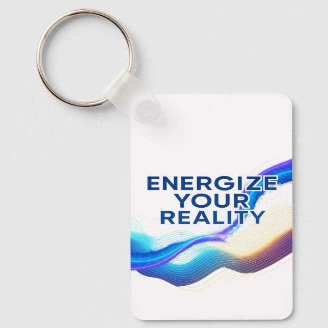 Porte-clés Energize Your Reality | Motivational  Keychain (Recto)