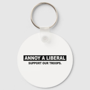 PORTE-CLÉS ENNUYEZ UN LIBÉRAL. SOUTENEZ NOS TROUPES