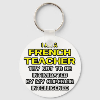 Porte-clés Enseignant Français...Intelligence Supérieure
