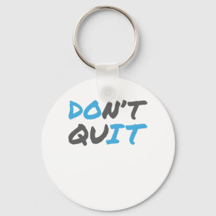 Porte-clés Entraînement Motivationnel Cadeau Dont Quitter Cad