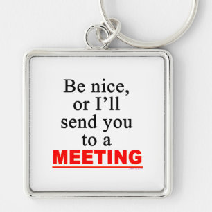 Porte-clés Envoyez-vous à un humour sarcastique de bureau de