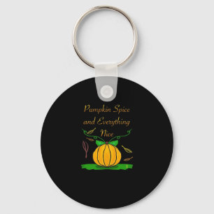 Porte-clés Épices citrouilles Et Tout Nice Slogan Halloween