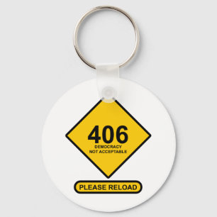 Porte-clés Erreur 406 : Démocratie non acceptable