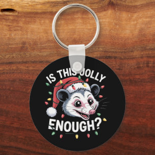Porte-clés Est-ce assez joyeux ? Noël Opossum Sarcastic