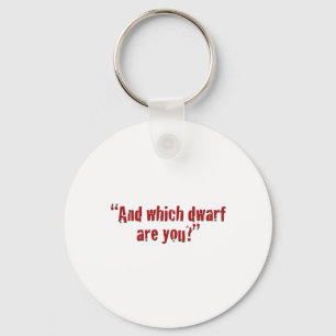 Porte-clés "Et qui rapetissent êtes vous ? "