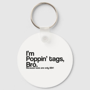 Porte-clés Étiquettes Poppin' Bro