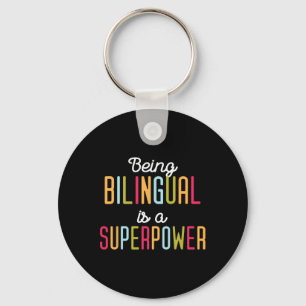 Porte-clés Être Bilingue Est Un Superpouvoir Bilingue Langue