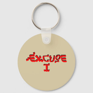 Porte-clés Excuse I