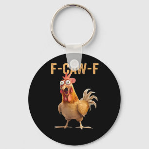 Porte-clés F Caw F Humour de poulet drôle Mème de coq Classiq