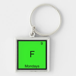 Porte-clés F - Lundis Symbole d'élément de chimie Drôle