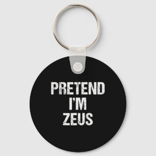 Porte-clés Fais comme si je suis Zeus Costume Grec Dieu Fête