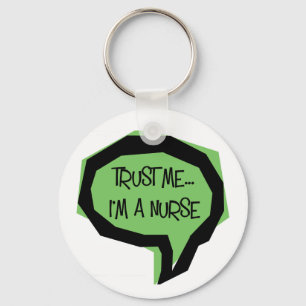 Porte-clés Faites-moi confiance, je suis une infirmière