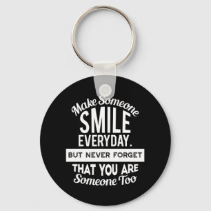Porte-clés Faites sourire quelqu'un tous les jours