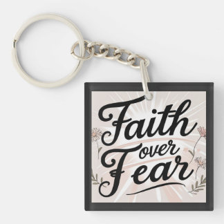 Porte-clés Faith over Fear keychain