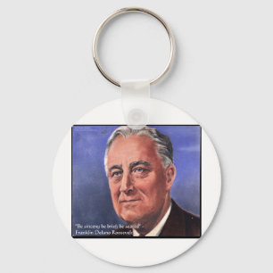 Porte-clés FDR (Roosevelt) "Soyez bref" Citations de sagesse 