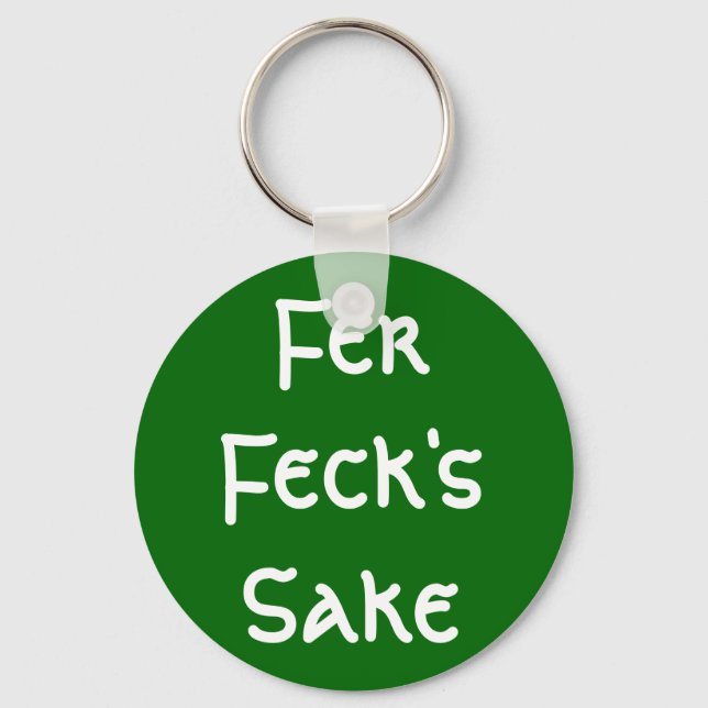 Porte-clés Fer Feck's Sake (Recto)