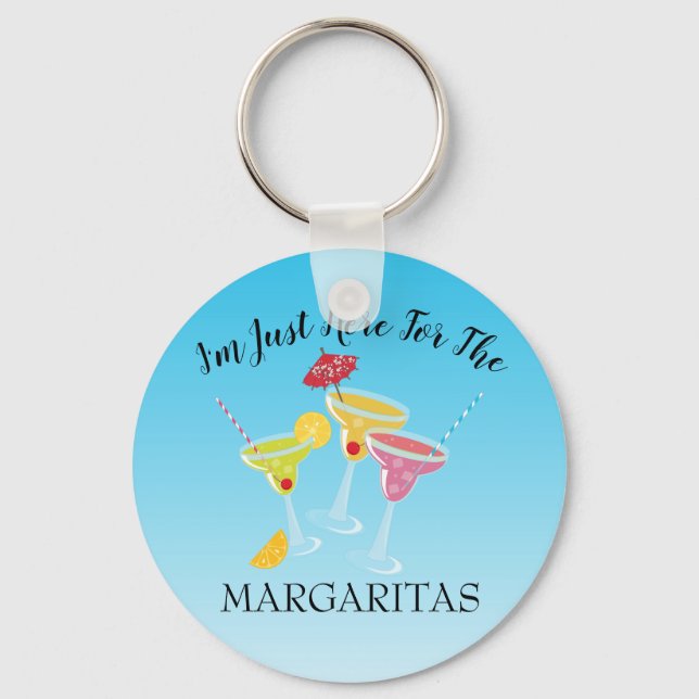 Porte-clés Festive Je suis ici pour Margaritas (Recto)