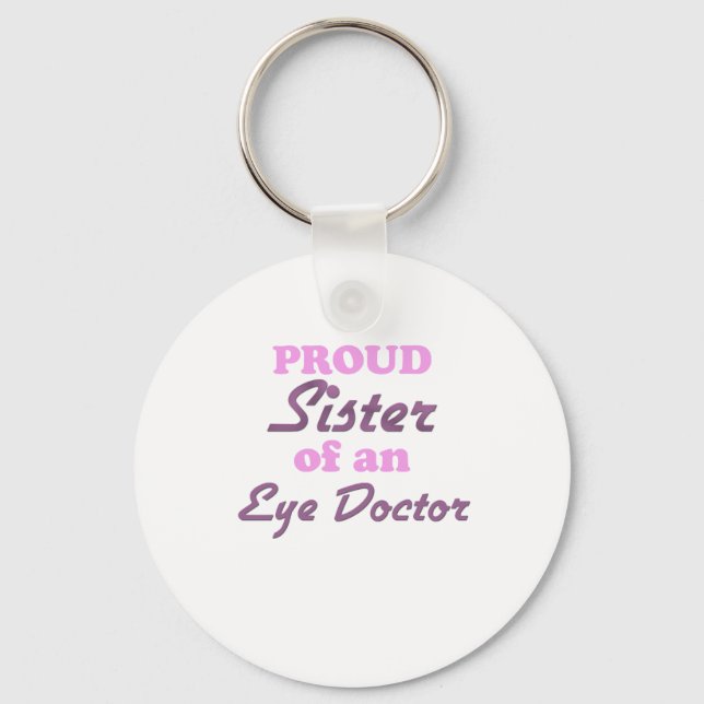 Porte-clés Fier Soeur d'un Oeil Docteur (Recto)