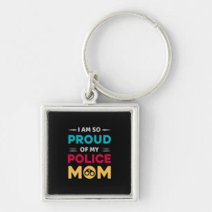 Porte-clés Fière De Ma Mère De Police