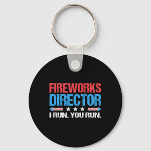 Porte-clés Fireworks Director - I Run You Run Funny 4th Of Ju