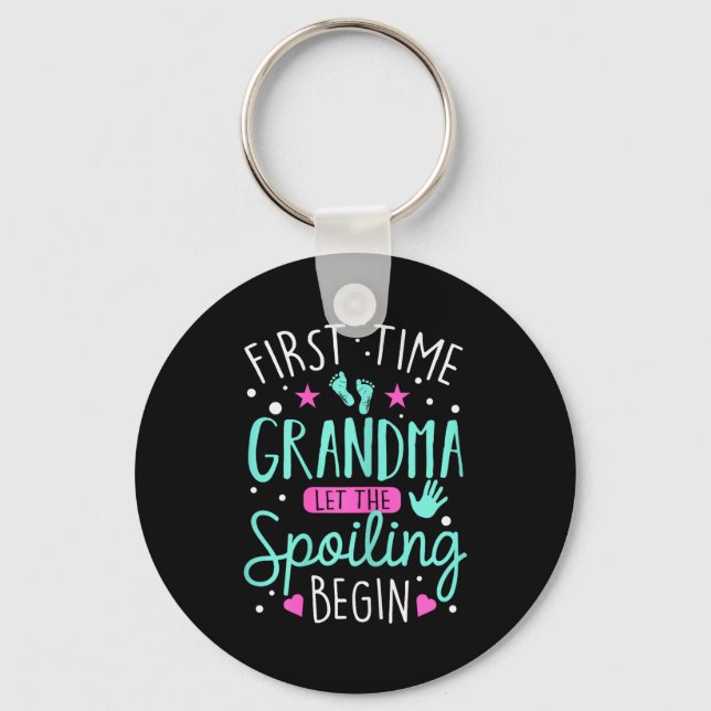 Porte-clés First Time Grandma Let The Siling Begin Funny Gran (Recto)