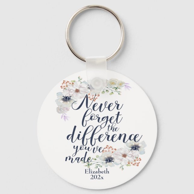 Porte-clés Floral Élégant N'Oublie Jamais La Différence (Recto)