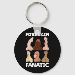 Porte-clés Foreskin Fanatic Funny Girls Trip Gag Adulte Mème