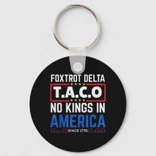 Porte-clés Foxtrots Delta Taco King en Amérique depuis 1776 4