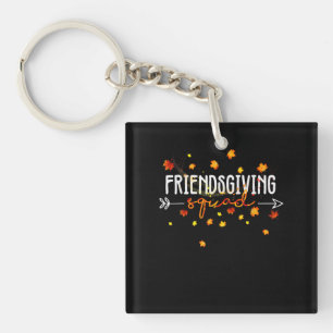 Porte-clés Friendsgiving Squad Thanksgiving Friend Friend