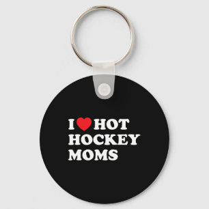 Porte-clés Fun Hockey I Love Hot Hockey Moms