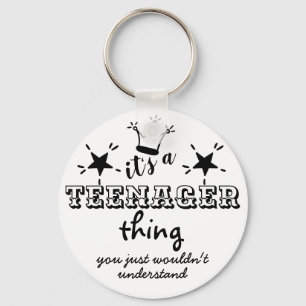 Porte-clés Funny 13th Birthday Its a TEENAGER Thing Im a TEEN