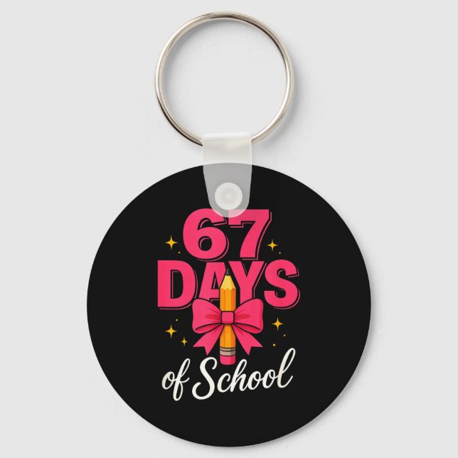 Porte-clés Funny 67 Days Of School Pencil Bow Design  (Recto)