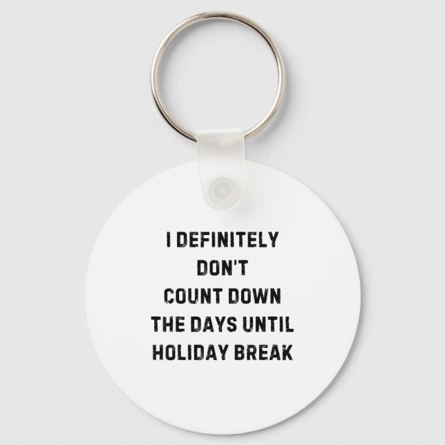 Porte-clés Funny Back To School Teacher Outfit I Definitely D (Recto)