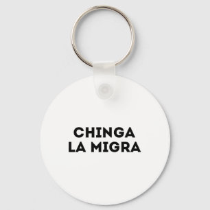 Porte-clés Funny Chinga La Migra La patrouille frontalière me