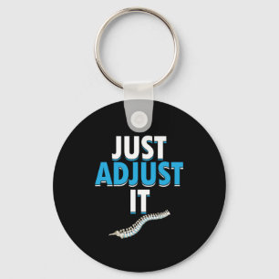 Porte-clés Funny Chiropractor Just Adjust It Spine Doctor Phy