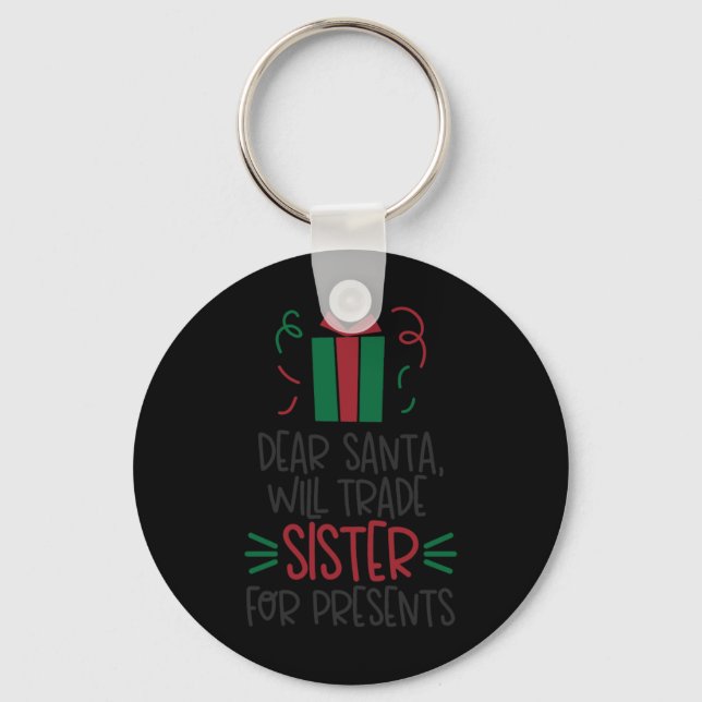Porte-clés Funny Dear Santa Boys Christmas T Shirt  (Recto)